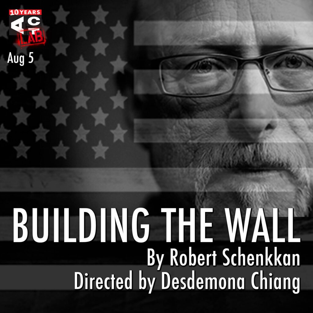 Building the Wall - Seattle Production