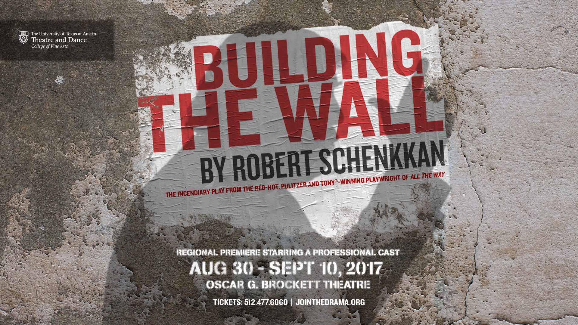 Building the Wall - Austin Production
